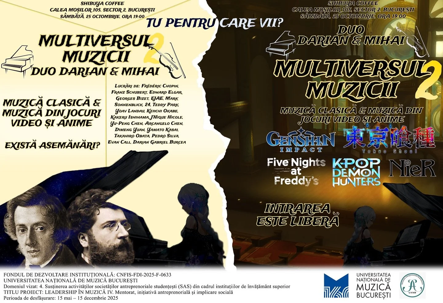 Multiversul Muzicii 2 te așteaptă!
Vino să descoperi cum se &icirc;nt&acirc;lnesc muzica clasică și melodiile din jocuri video și anime &mdash; de la Chopin la Genshin Impact, de la Schubert la Nier Automata.
📍 Shibuya Coffee, Calea Moșilor 105
🗓️ 