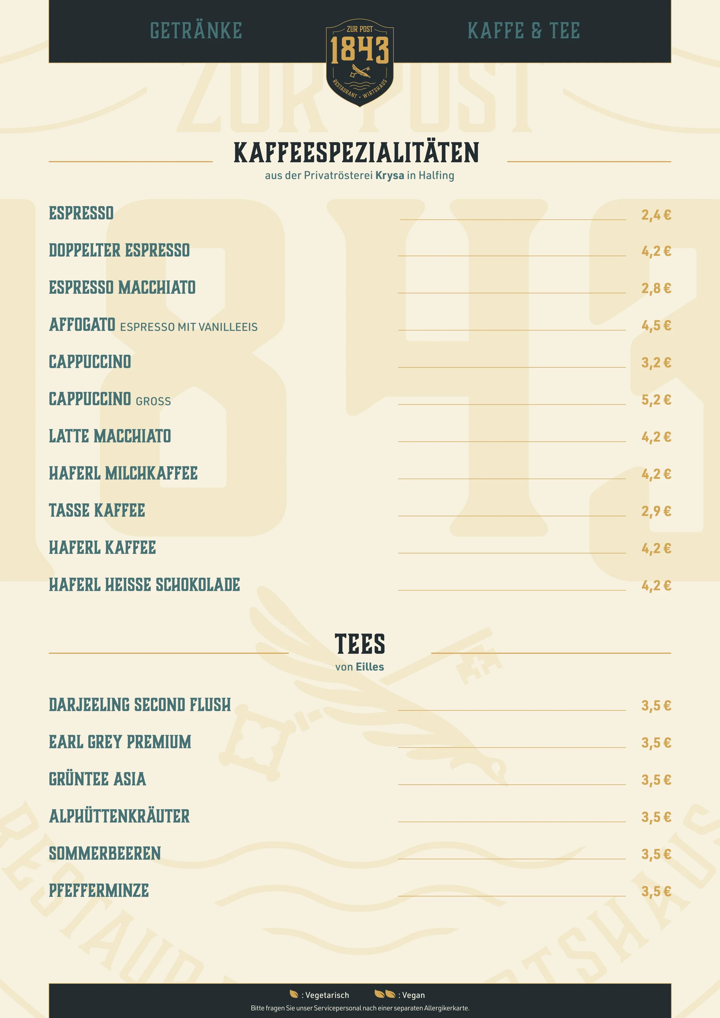 Speisekarte mit Kaffee- und Teesorten, darunter Espresso, Doppelter Espresso, Espresso Macchiato, Affogato, Cappuccino, Latte Macchiato, Haferl Milchkaffee, Tasse Kaffee, Haferl Kaffee, Haferl Heiße Schokolade sowie verschiedene Teesorten wie Darjeeling Second Flush, Earl Grey Premium, Grüntee Asia, Alpenkräuter und Sommerbeeren.