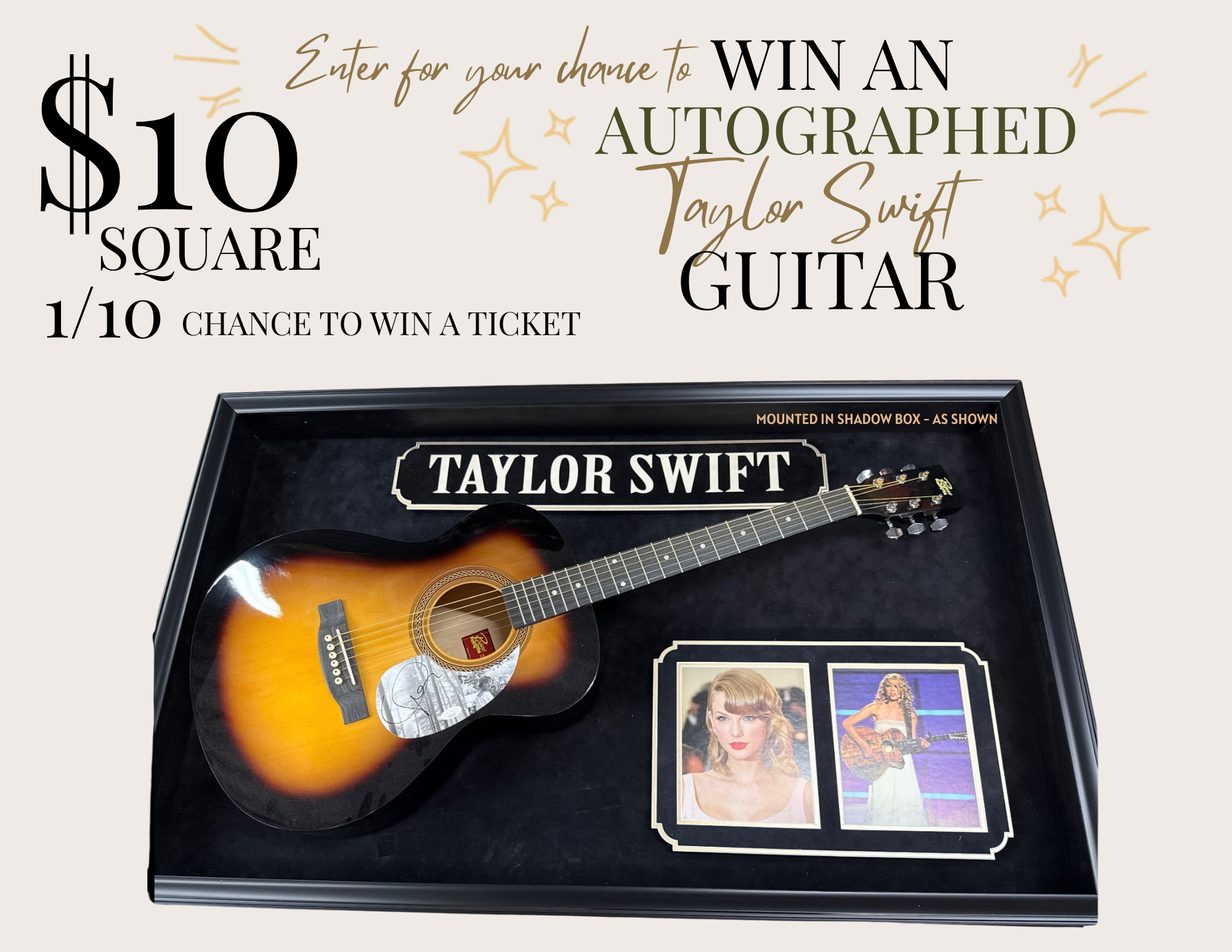 Taylor Swift Guitar Raffle (1 in 10 chance)