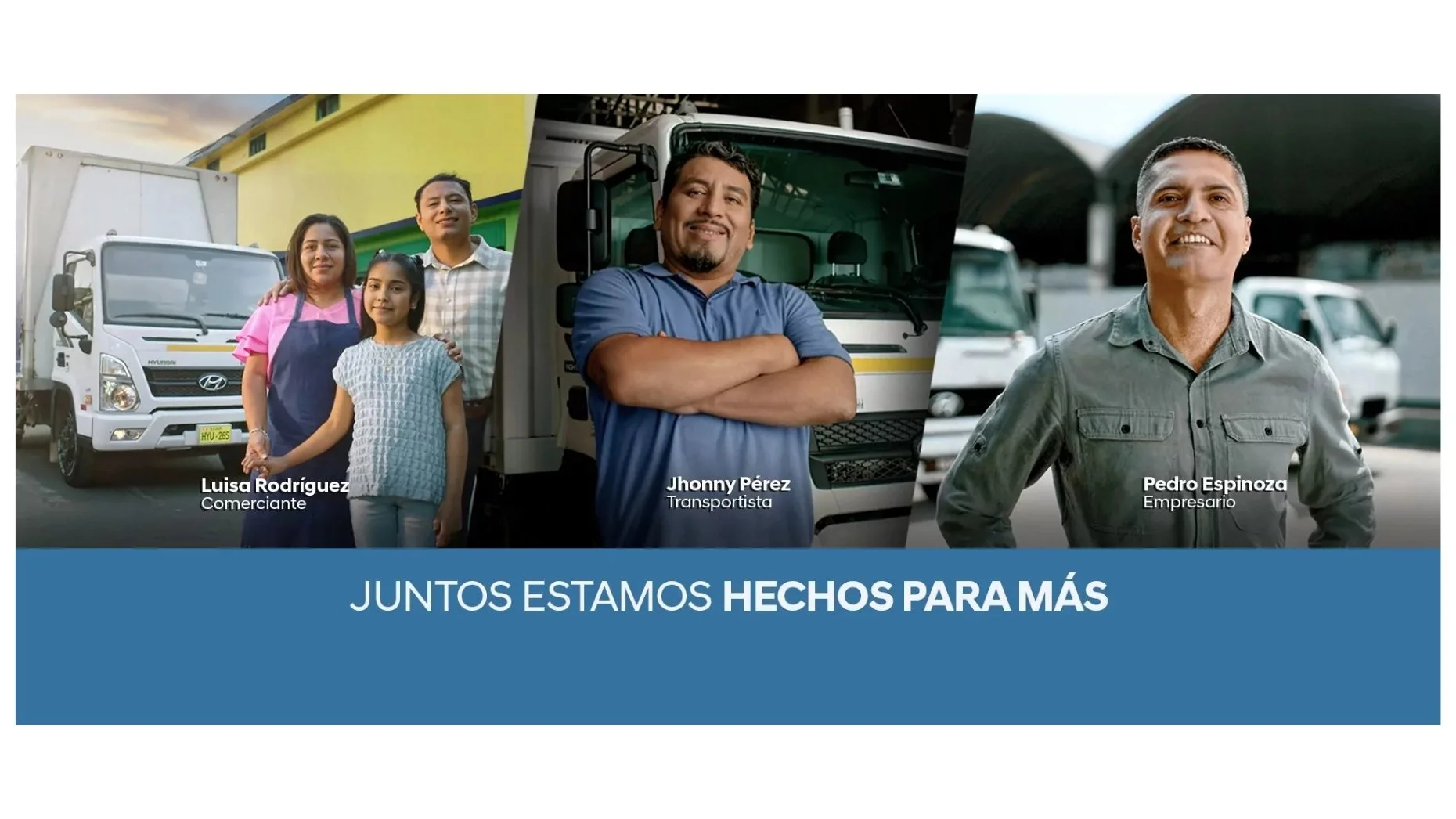 Imagen con tres personas frente a vehículos de transporte buses y camiones Hyundai. Texto en la parte inferior dice: "Juntos estamos hechos para más".