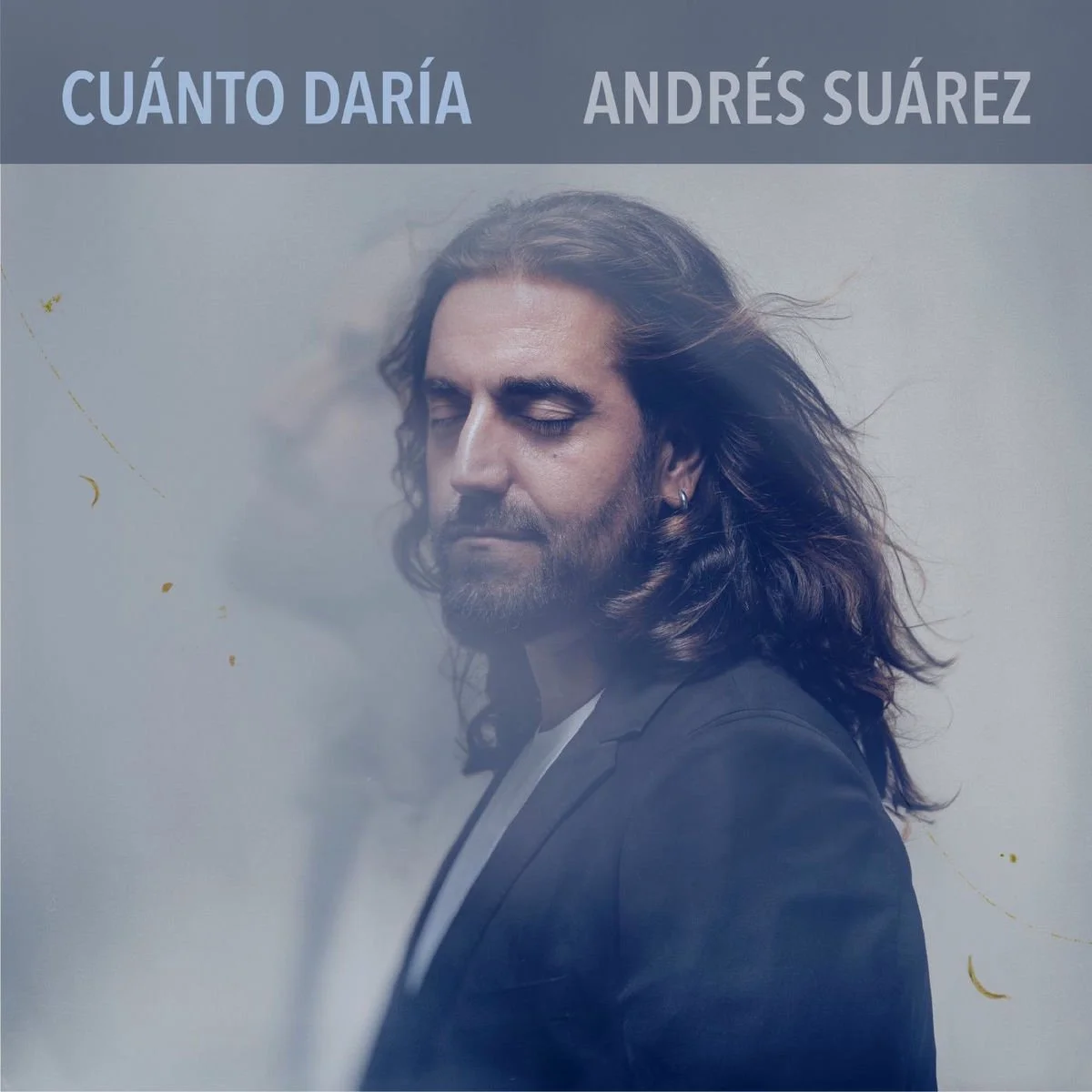 New Single: Cuánto Daría by Andrés Suárez