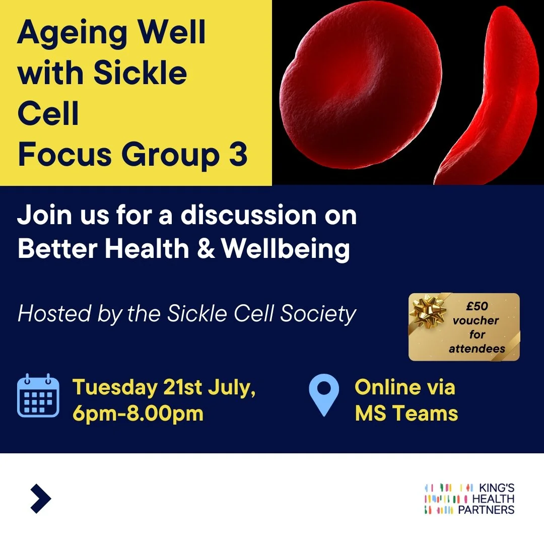 Focus Group 3 - hosted by the Sickle Cell Society