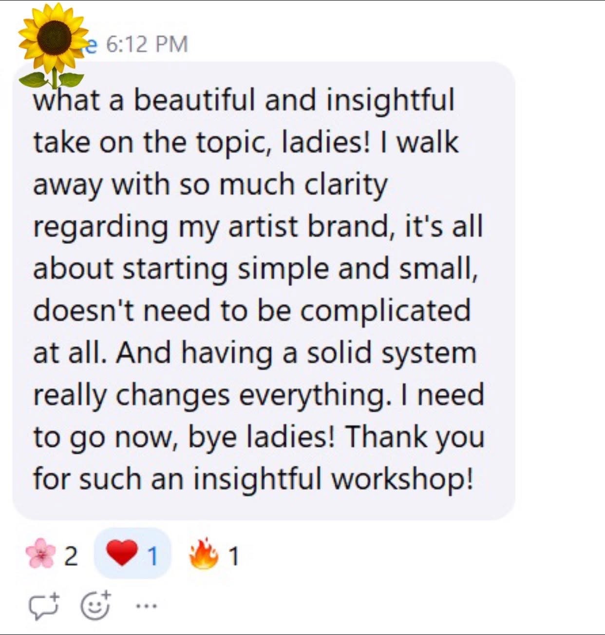 A screenshot of a positive message about artist branding and simplicity, with emojis of a sunflower, cherry blossom, heart, and fire, and reactions including a flower, heart, and fire.