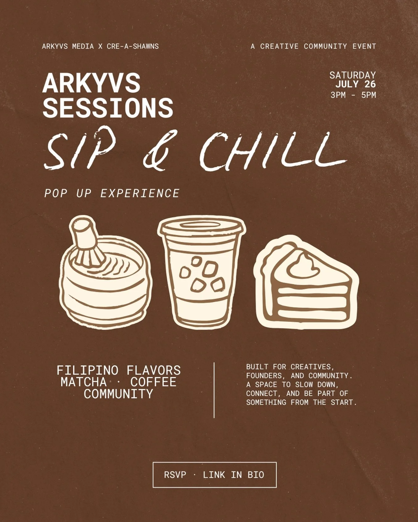 It&rsquo;s actually happening.

Our first pop-up.

ARKYVS Sessions: Sip &amp; Chill
July 26 &middot; Richmond, CA

In collaboration with @cre_a_shawns 

Built from an idea we couldn&rsquo;t stop thinking about.
A space for Filipino flavors, matcha, c