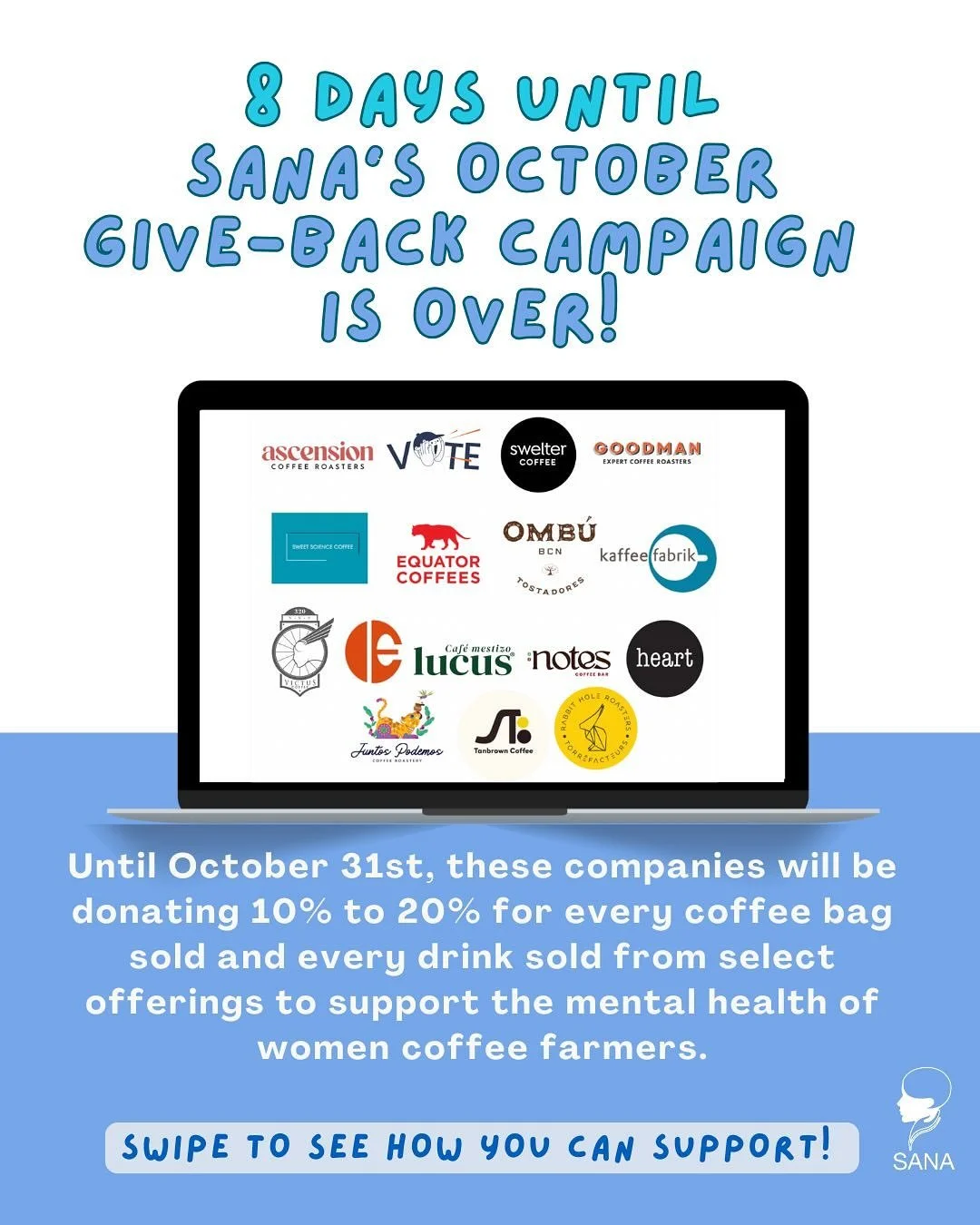 π Only 8 days left to be part of SANA’s October Give-Back Campaign π
Until October 31, your coffee purchase can help change a life.
β Swipe through the carousel, choose your favorite roaster or café, and shop the featured items.
β¨Each