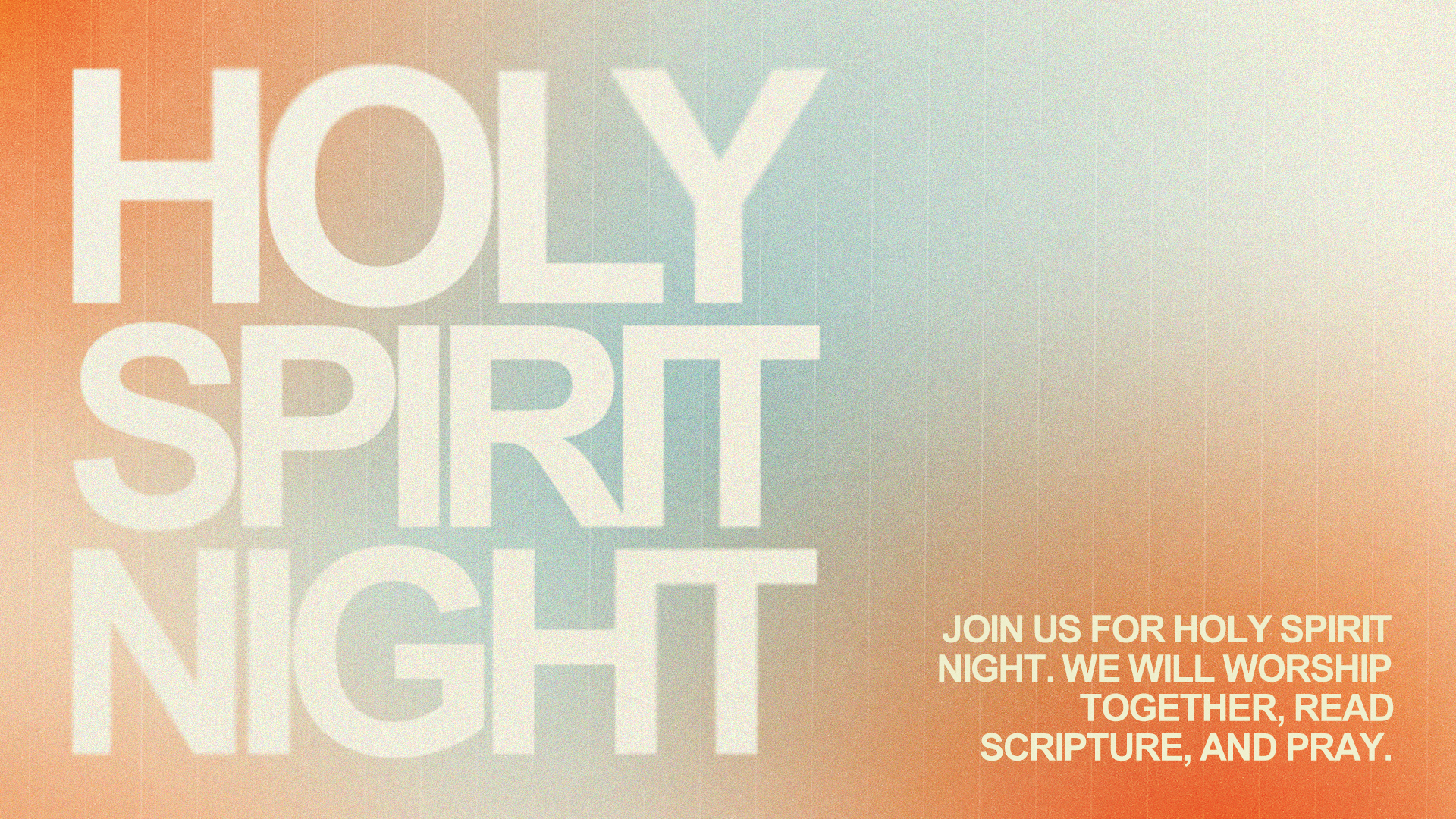 Holy Spirit Night