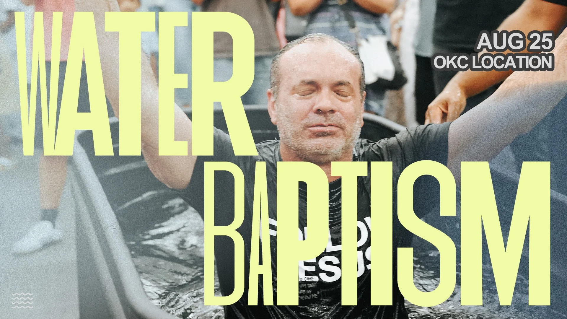 WATER BAPTISM LOOK copy.jpg