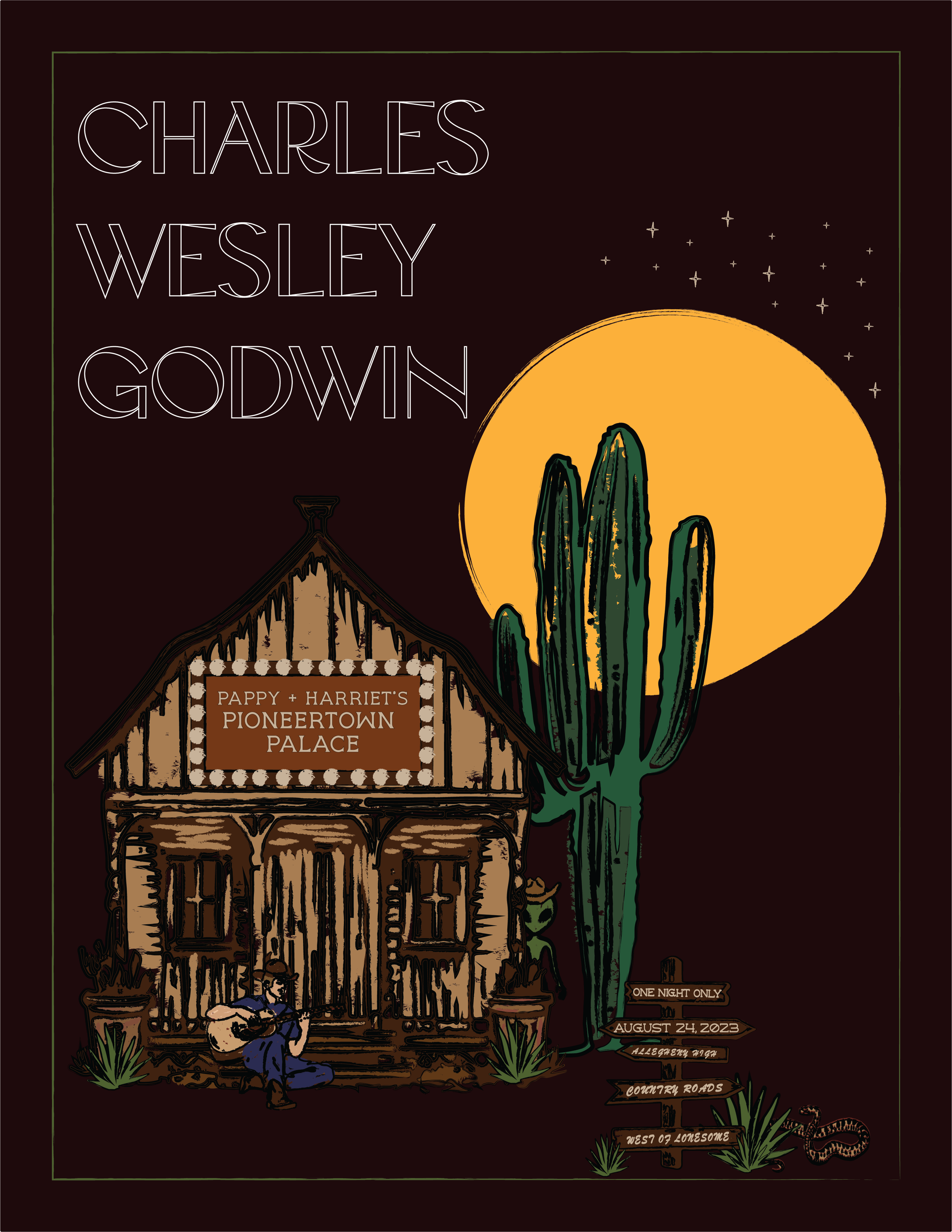 Poster featuring a rustic house, a large cactus, and a cowboy playing guitar under a full moon with stars, promoting a one-night event titled Charles Wesley Godwin at Pioneertown Palace on August 24, 2023, on the western side of the United States.