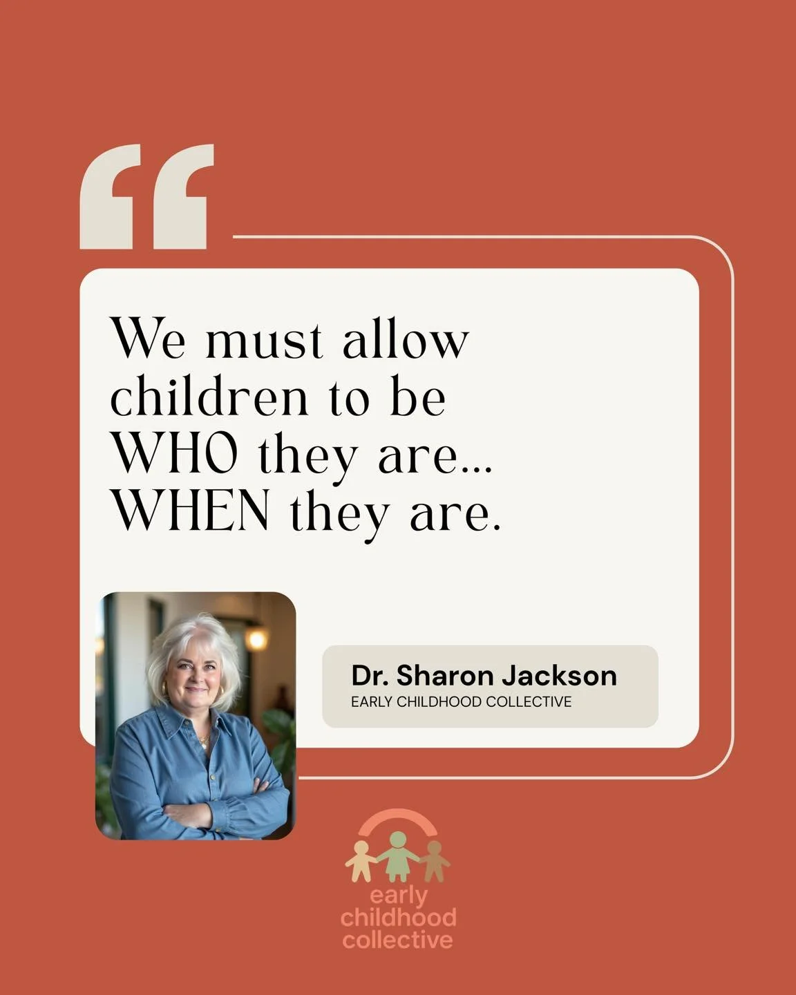 Children must be allowed to be who they are when they are.

That sounds simple.
It is not.

In a world that rushes childhood, compares milestones, and measures readiness by worksheets, allowing children to simply be can feel almost radical.

But here