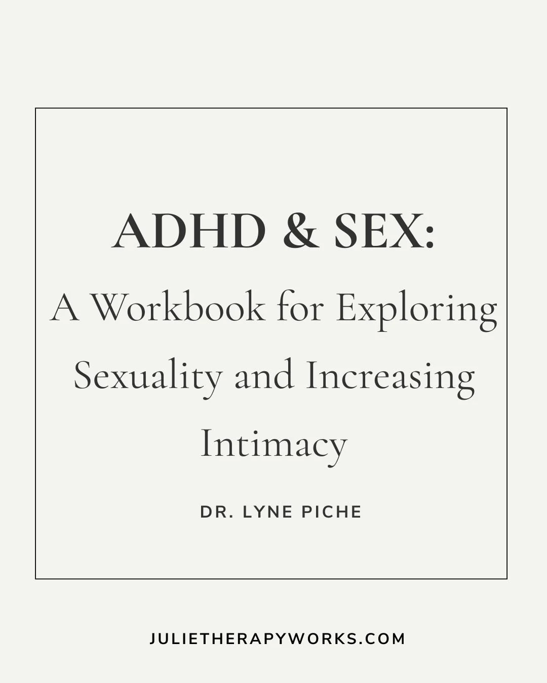 Here&rsquo;s a workbook for people with ADHD who want to understand how ADHD can impact their sexuality and relationships.
 Many individuals grow up masking or misunderstanding their ADHD symptoms, and this can deeply affect how they connect, express