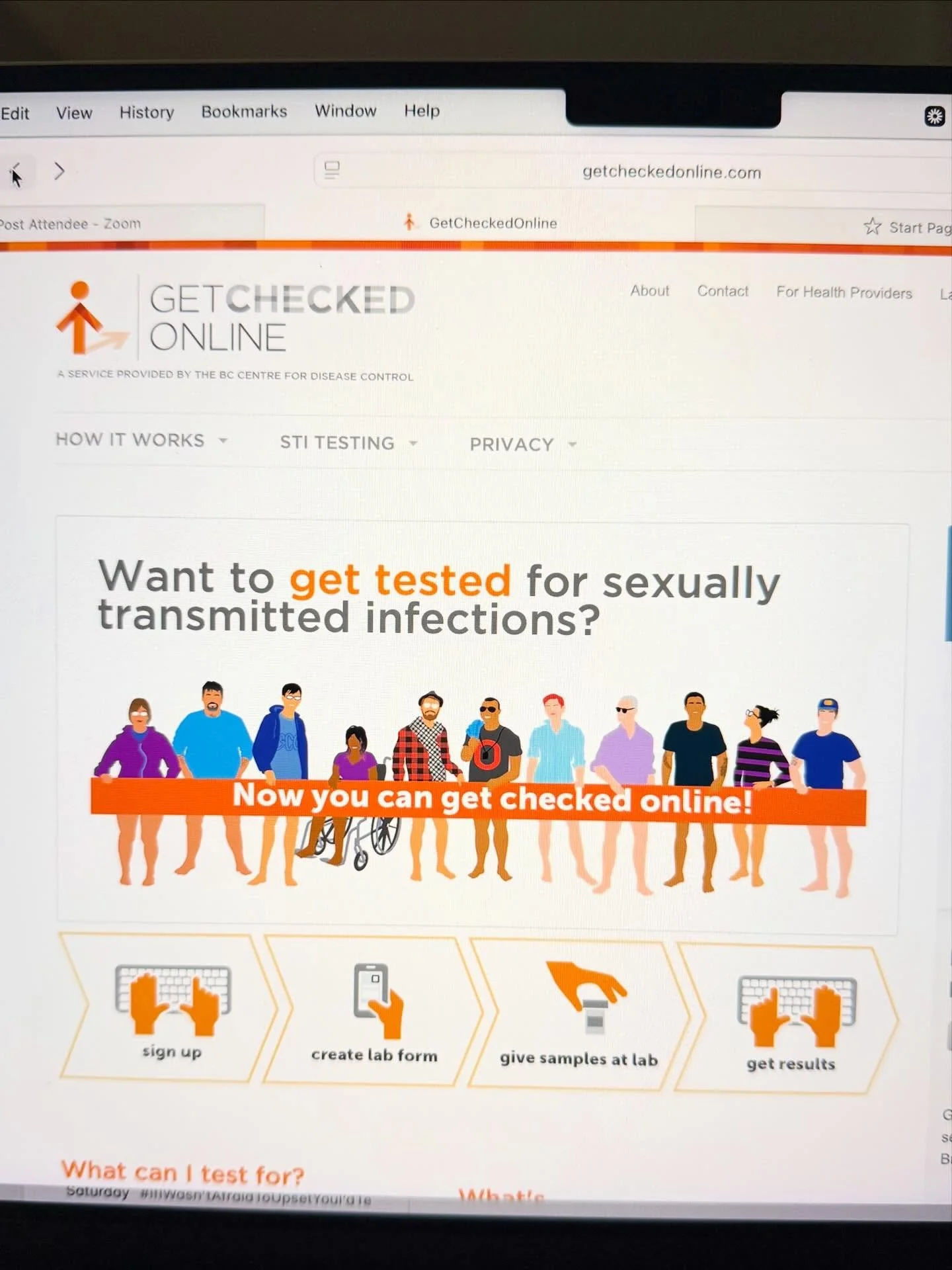I just learned about this online option for STI testing for people in BC. 

GetCheckedOnline is a free and confidential online sexually transmitted infection (STI) testing service offered by the BC Centre for Disease Control (BCCDC). 

It&rsquo;s alw