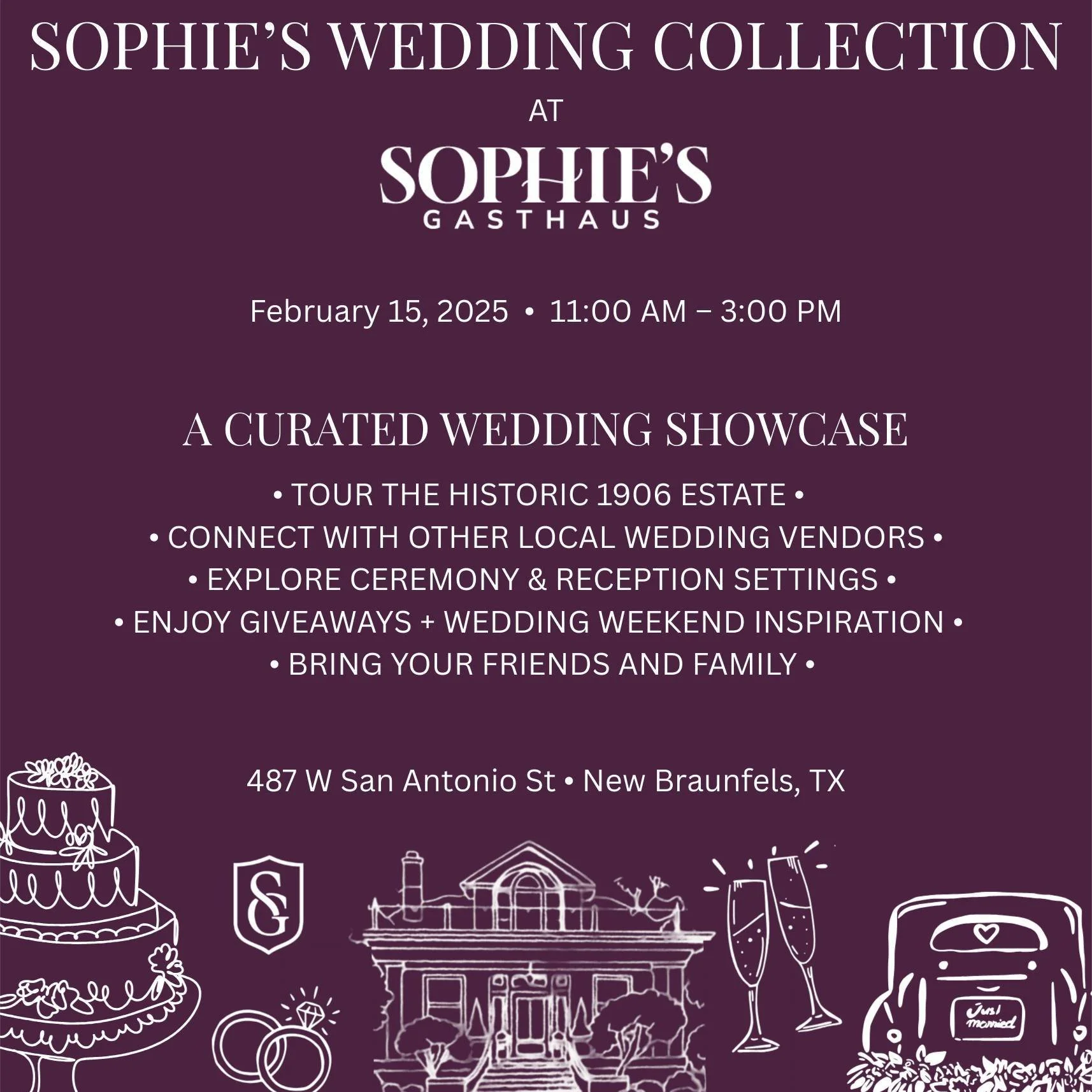 Wedding planning doesn&rsquo;t have to feel overwhelming.

Join us for the Sophie&rsquo;s Wedding Collection, a relaxed, come-and-go open house at Sophie&rsquo;s Gasthaus. Wander our historic 1906 estate, explore beautifully styled ceremony and recep