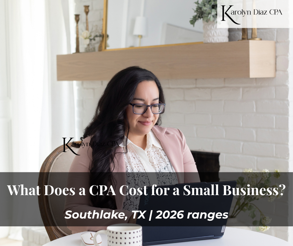 What a CPA Costs for a Small Business in Southlake, and What You Get