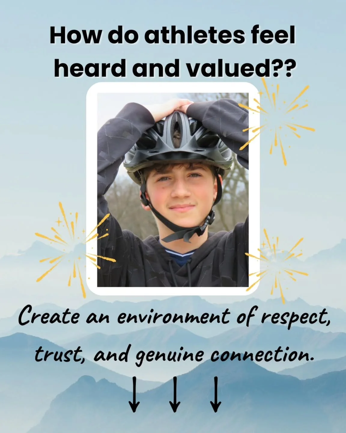 🚴 FULLY TUNE IN! Use eye contact, thumbs-up, and lean in to what they are sharing!

🚴&zwj;♀️ BE THEIR BIGGEST FAN! Be supportive &amp; encouraging

🚴&zwj;♀️ Validate athlete's emotions and concerns. Let them know you &quot;get it!&quot;

🚴&zwj;♀️