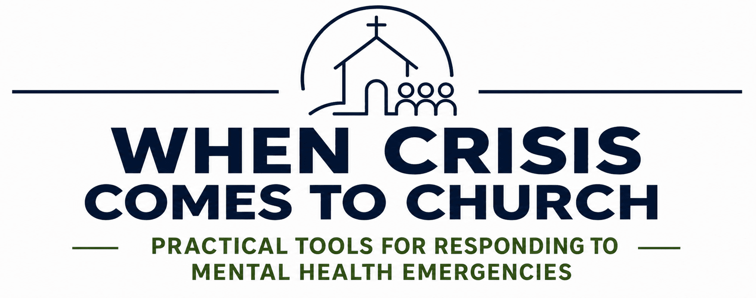 When Crisis Comes to Church: Practical tools for responding to mental health emergencies