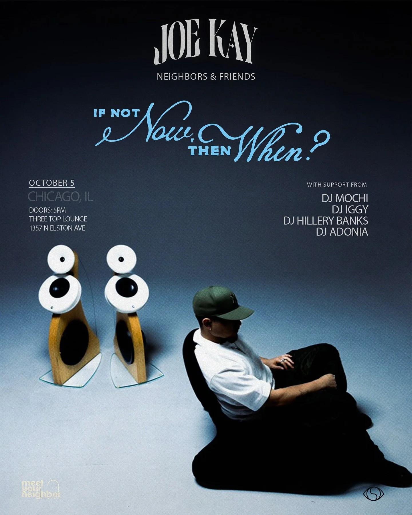 Joe Kay: Neighbors and Friends 

A Soulection X Meet Your Neighbor collaboration ✨

FREE post-show celebration at @threetoplounge 

Joining forces with the founder of @soulection, @joekay, we bring you an evening of music, dance, and connection. 

So