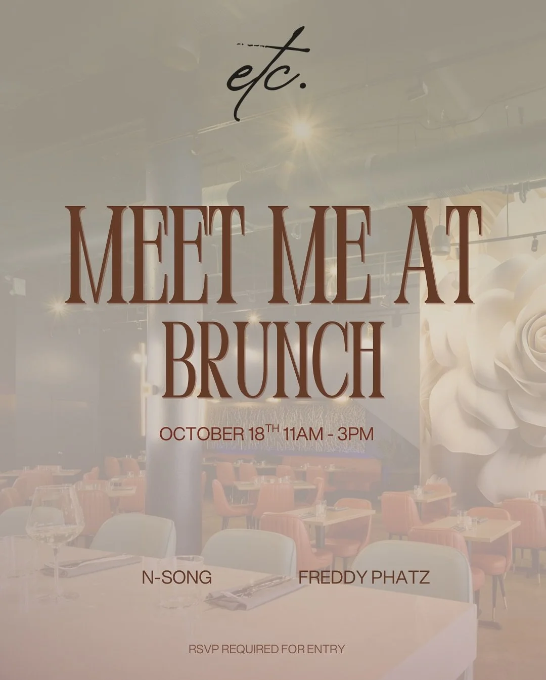 Come spend your Saturday with us at ETC for a free community experience full of good brunch vibes! 

With your RSVP, you&rsquo;ll enjoy:

&bull; Free entry for all guests
&bull; Complimentary mimosas during the first two hours 
&bull; DJs N SONG and 