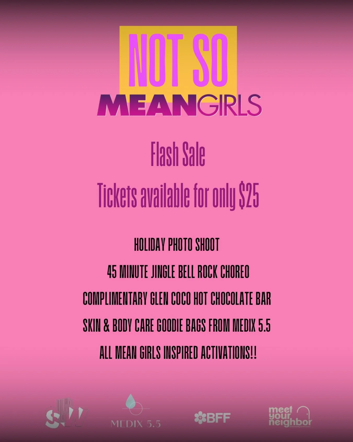 FLASH SALE‼️

Not So Mean Girls tickets are now ONLY $25 and spots are  limited!!

Tell your bestie. Tell a neighbor. Tell the group chat. Tell a friend!!

We are spending the afternoon indulging in all things Mean Girls except make it wholesome, nos
