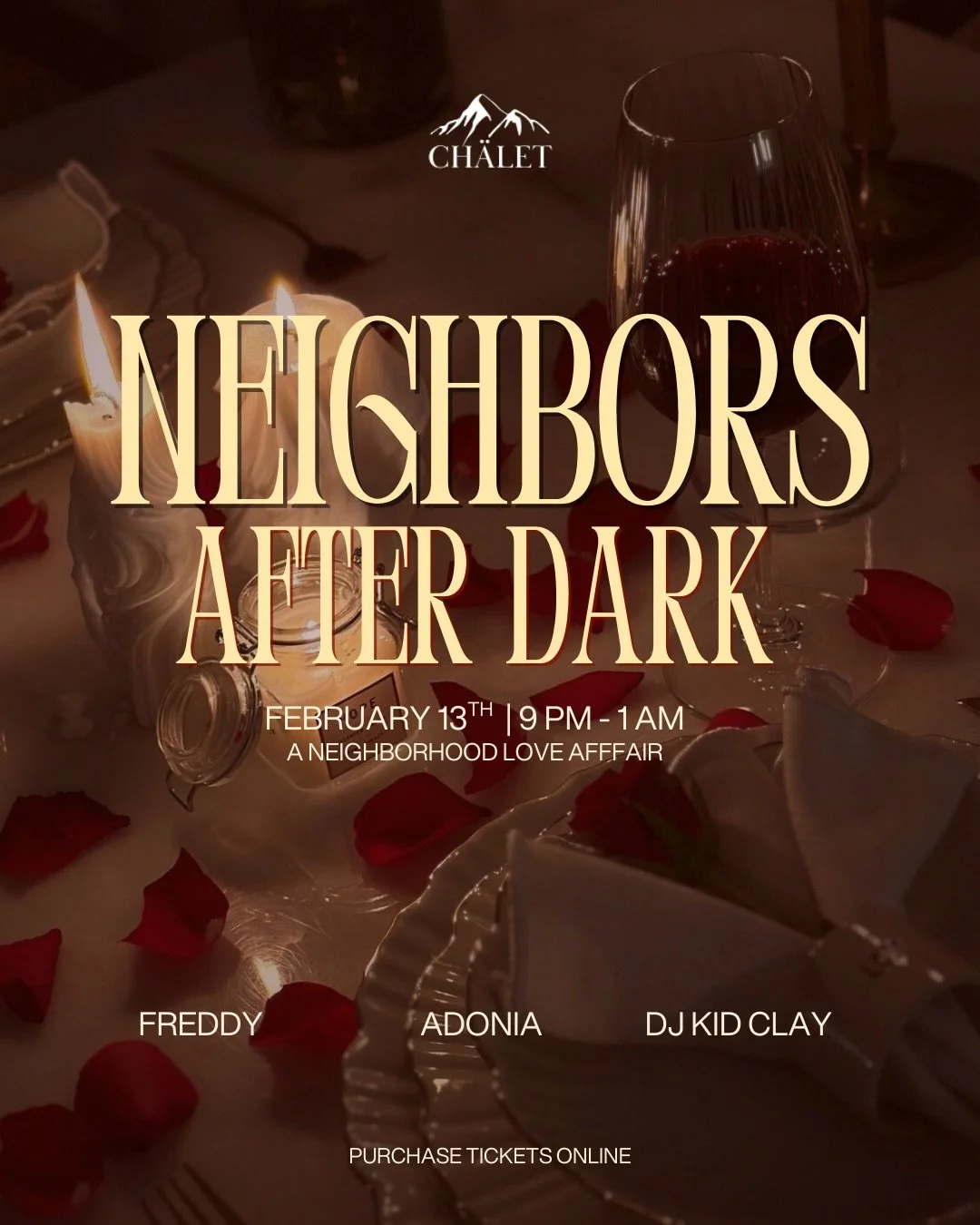 Cupid called and said pull up 💘

Neighbors After Dark is back and this time it&rsquo;s A Neighborhood Love Affair 💋

Love looks different on everyone and we are celebrating it all! Partners, besties, self love welcomed.

Ticket Includes:
Guaranteed