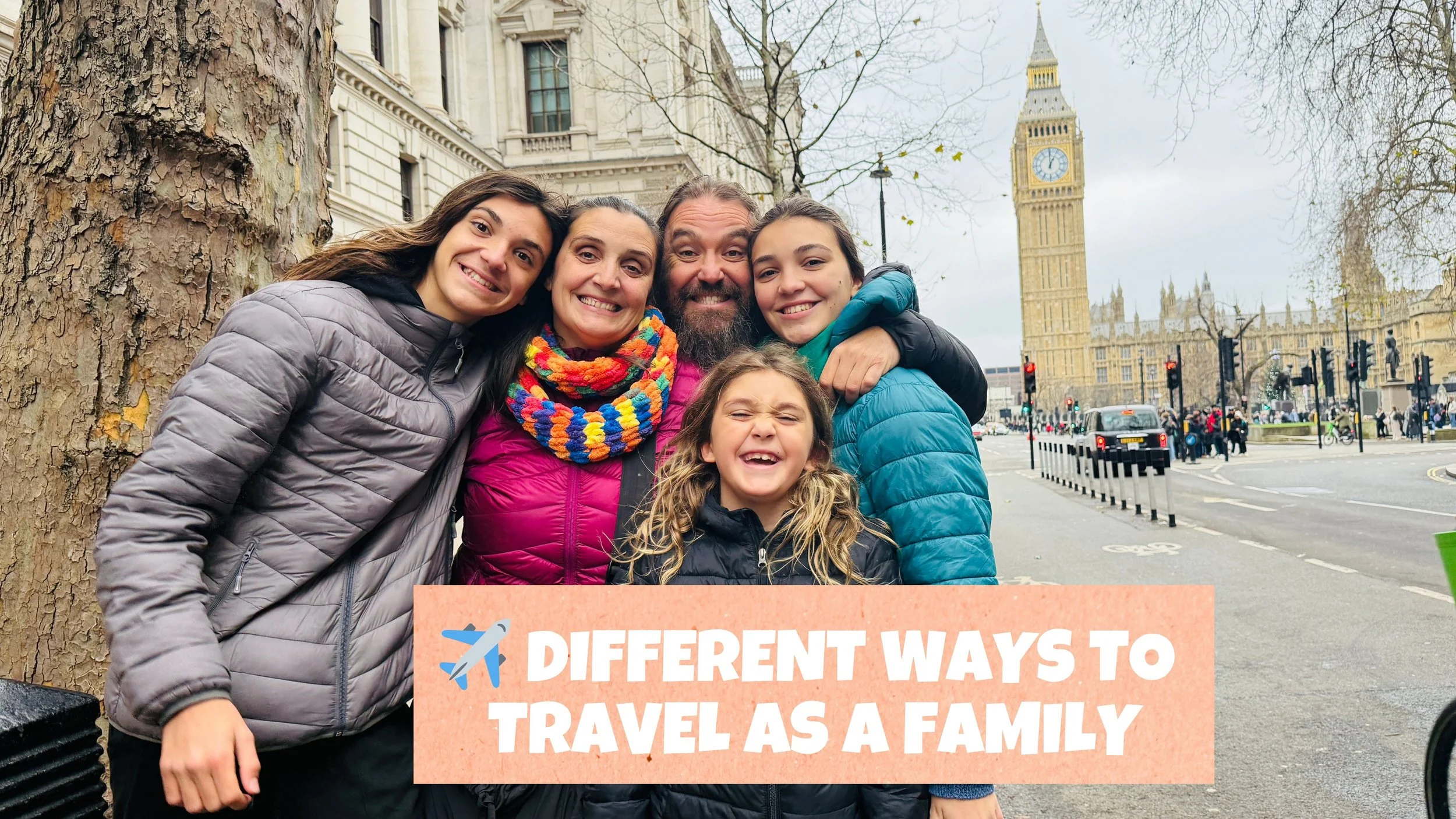 Different Ways to Travel as a Family: How to Choose What Fits Your Journey