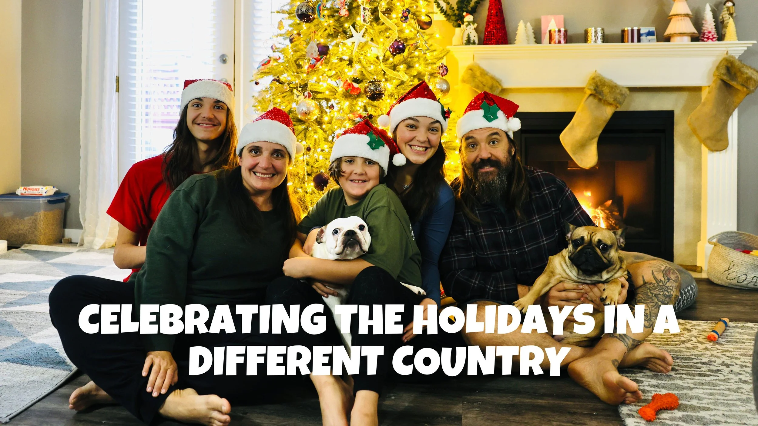 Celebrating the Holidays in a Different Country