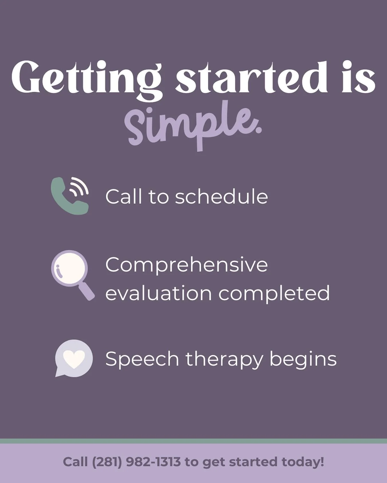 Starting speech therapy doesn’t need to feel overwhelming.
We’ve made the process easy and supportive from the first contact. When you reach out, we’ll schedule an evaluation to learn more about your child’s needs and answer