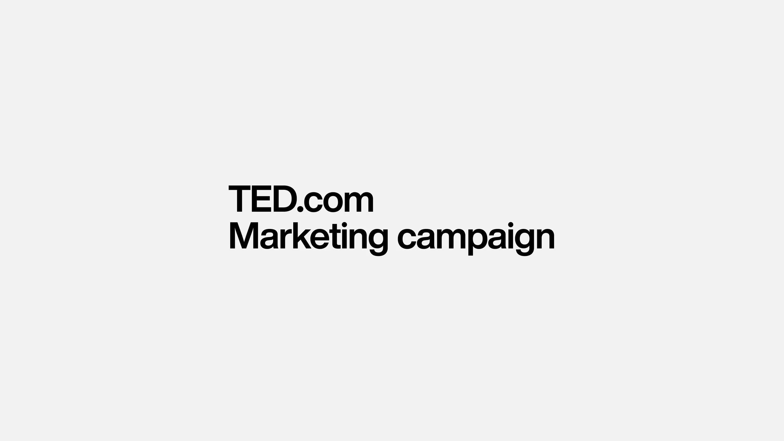 TED.com Marketing Campaign