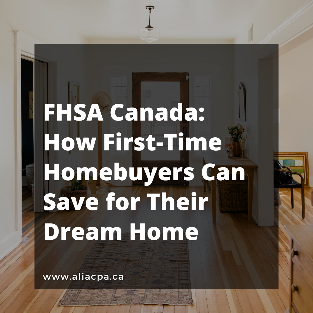 FHSA Canada: How First-Time Homebuyers Can Save for Their Dream Home