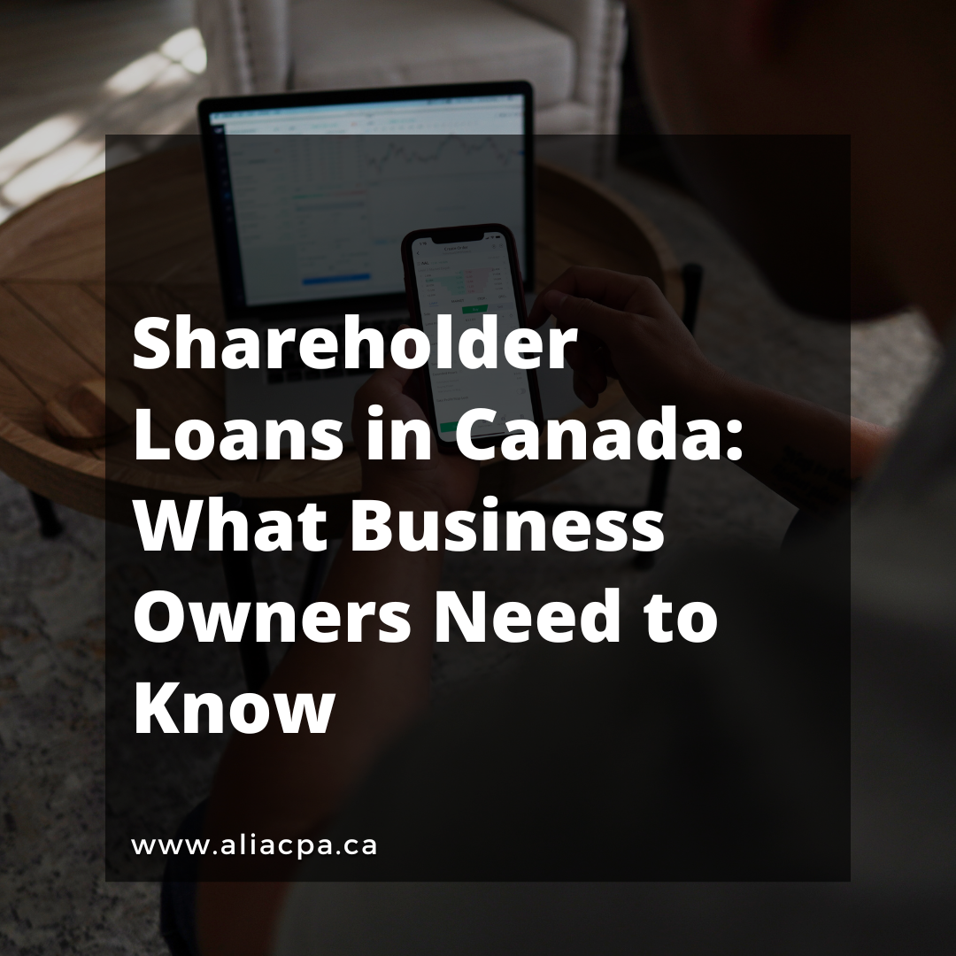 Shareholder Loans in Canada: What Business Owners Need to Know