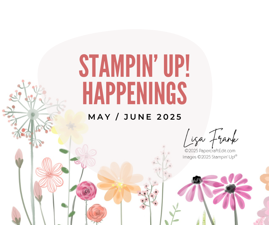 Stampin’ Up! Happenings
