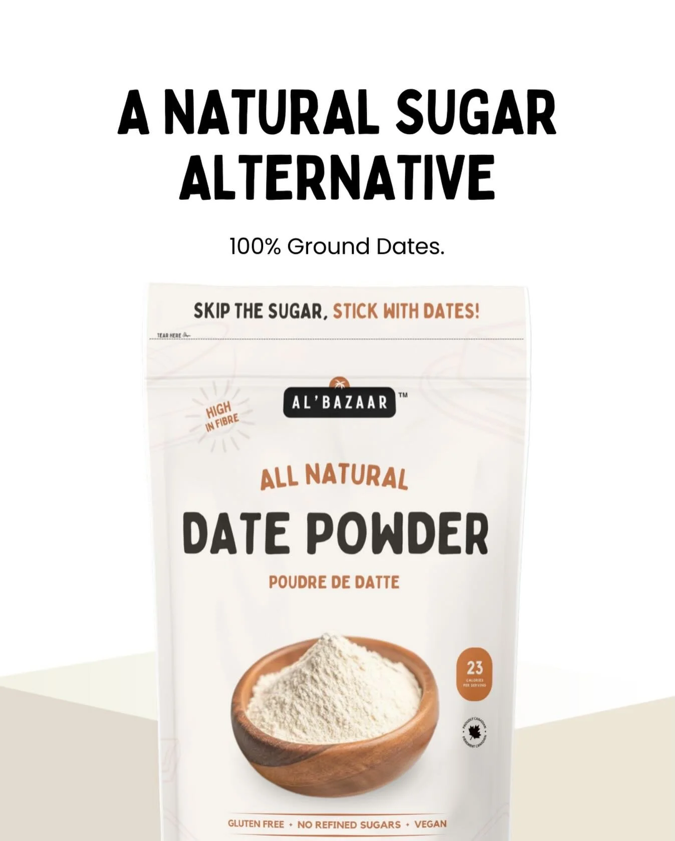 A natural way to sweeten.

Al&rsquo;Bazaar Date Powder is made from 100% finely ground dates, with nothing added and nothing refined.

Rich in flavour and naturally sweet, it&rsquo;s a simple way to replace refined sugar in your kitchen.

Skip the su