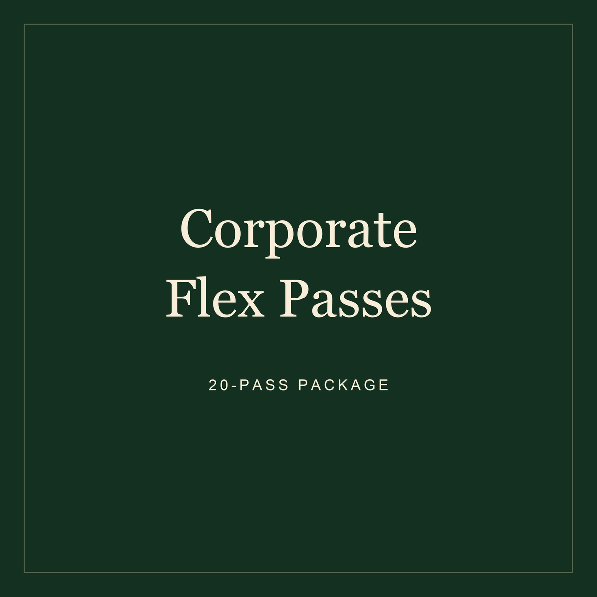 Corporate Flex Passes Package of 20