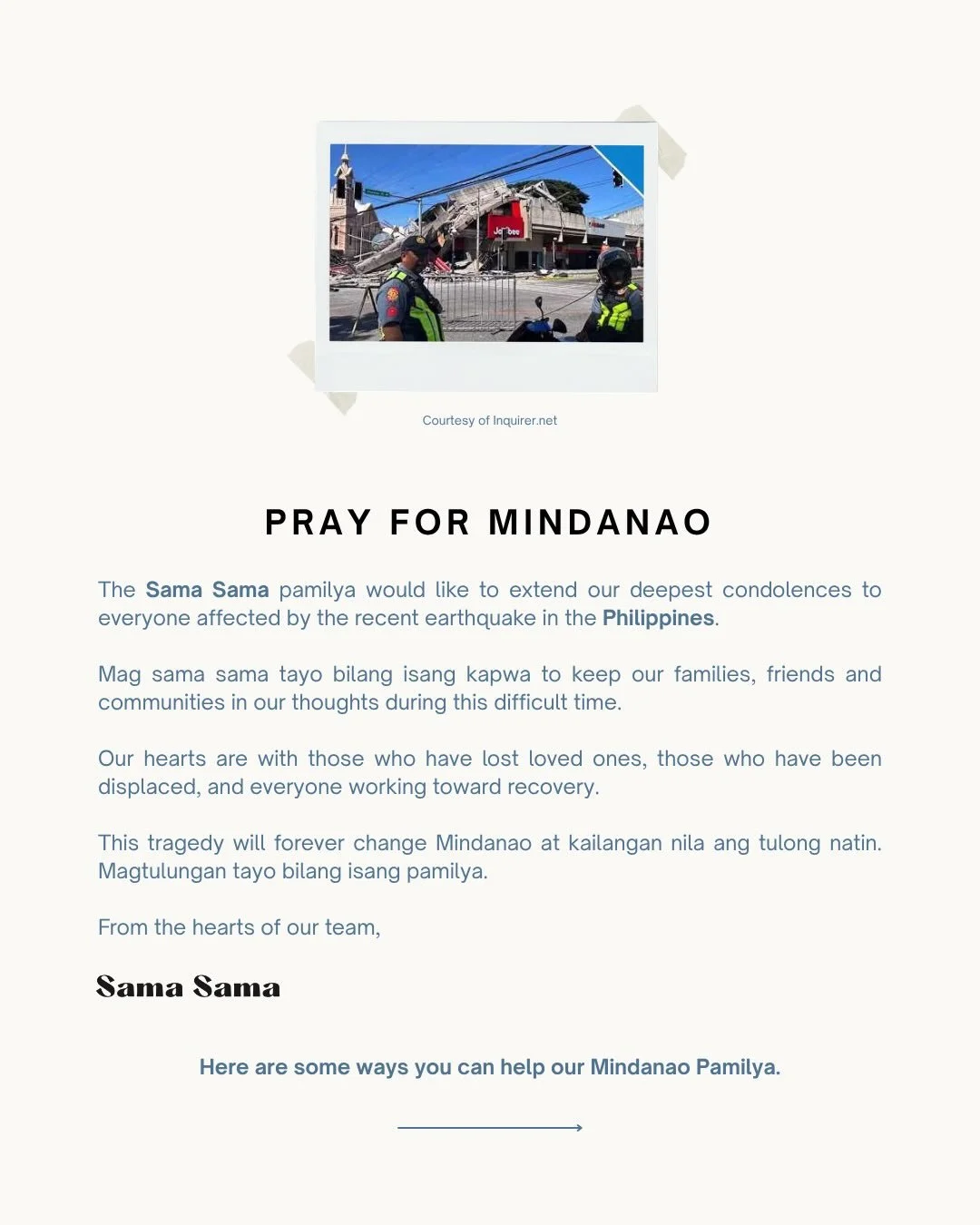 Our hearts are with everyone affected by the earthquake in Southern Philippines. 🤍🇵🇭 We are holding you in our thoughts and sending strength, safety, and support to all impacted communities.

A magnitude 7.8 earthquake struck offshore near Saranga
