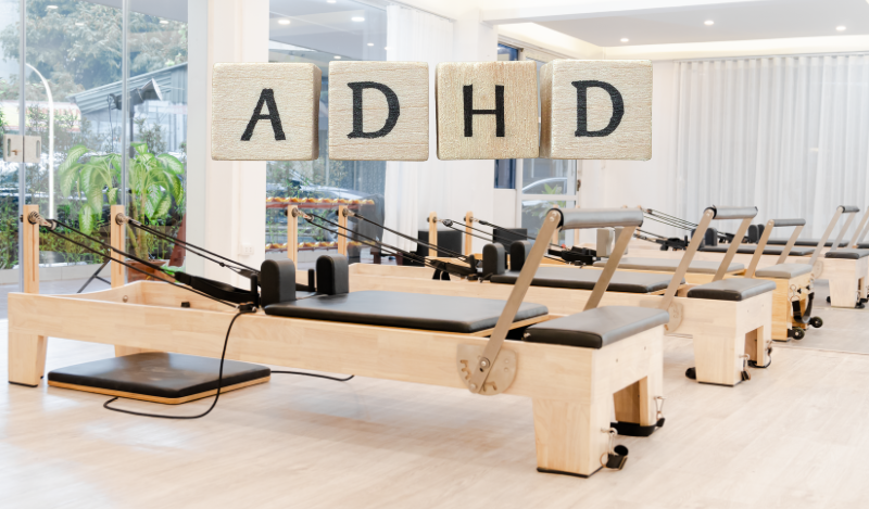 Why Reformer Pilates Works So Well for ADHD