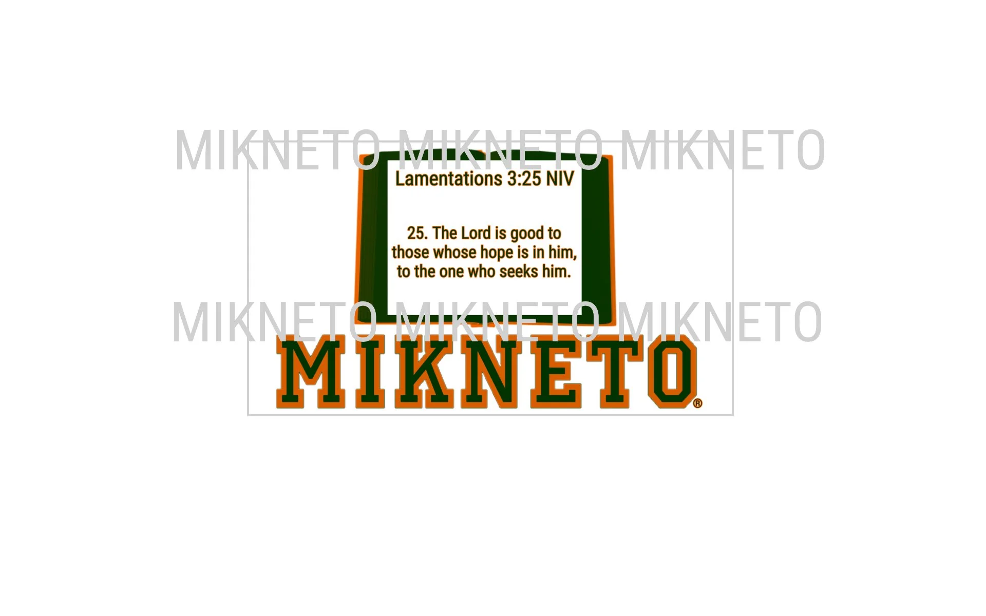 Donation: Lamentations 3:25 NIV