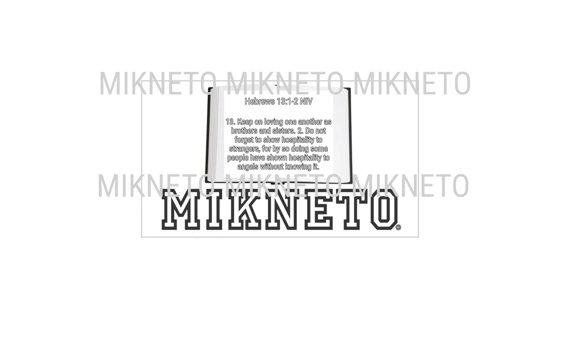 Donations: Hebrews 13:1-2 NIV