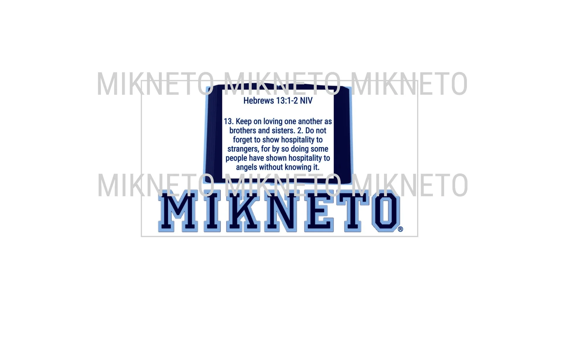 Hebrews 13:1-2 NIV