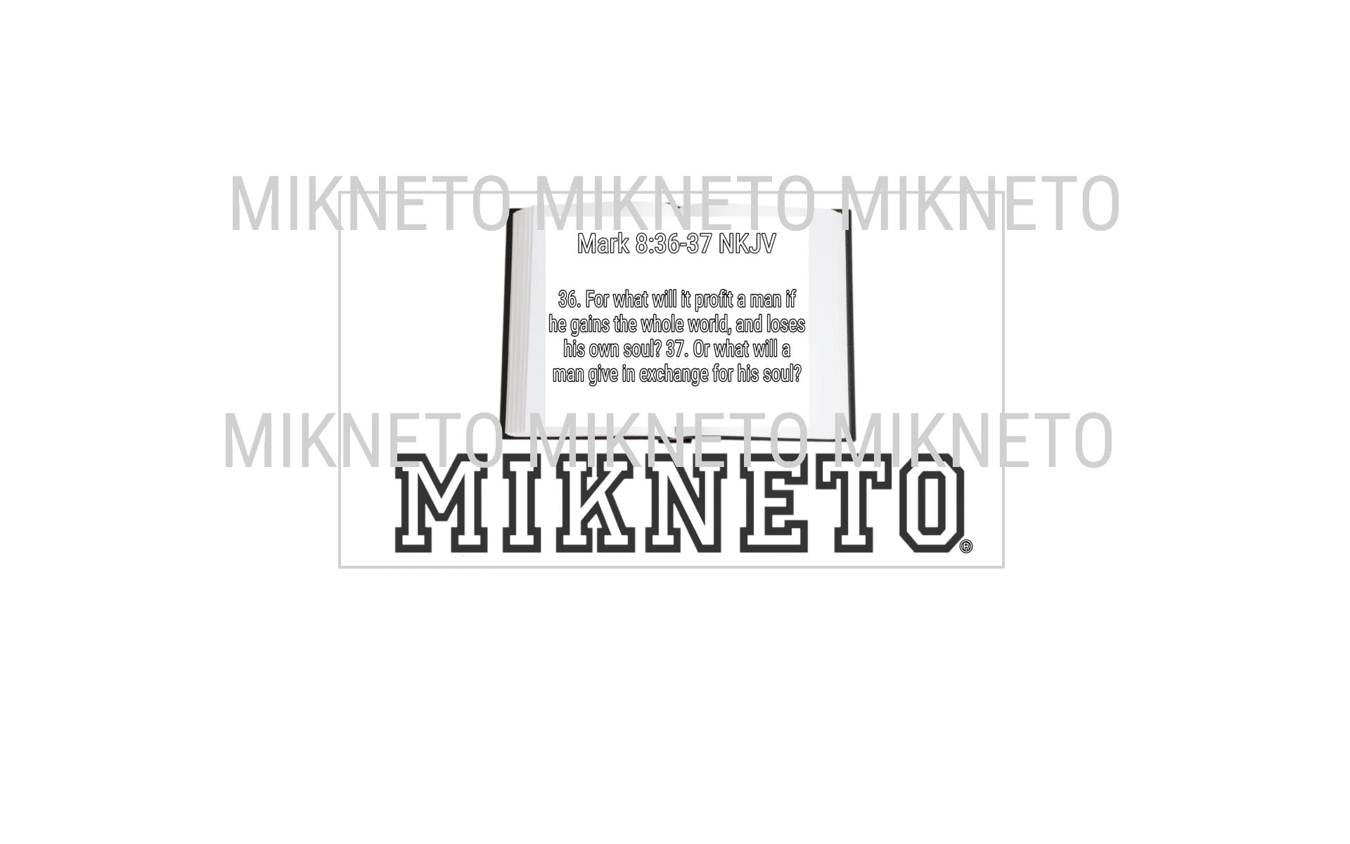 Donation: Mark 8:36-37 NKJV