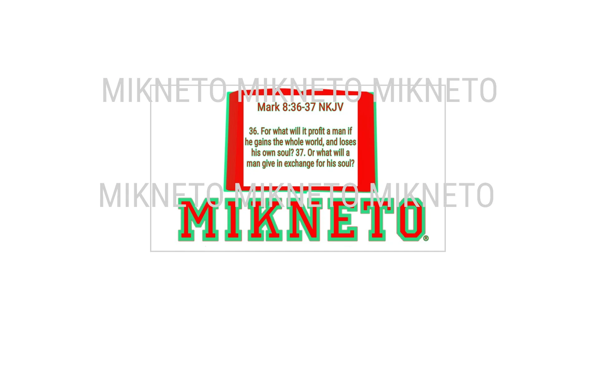 Mark 8:36-37 NKJV