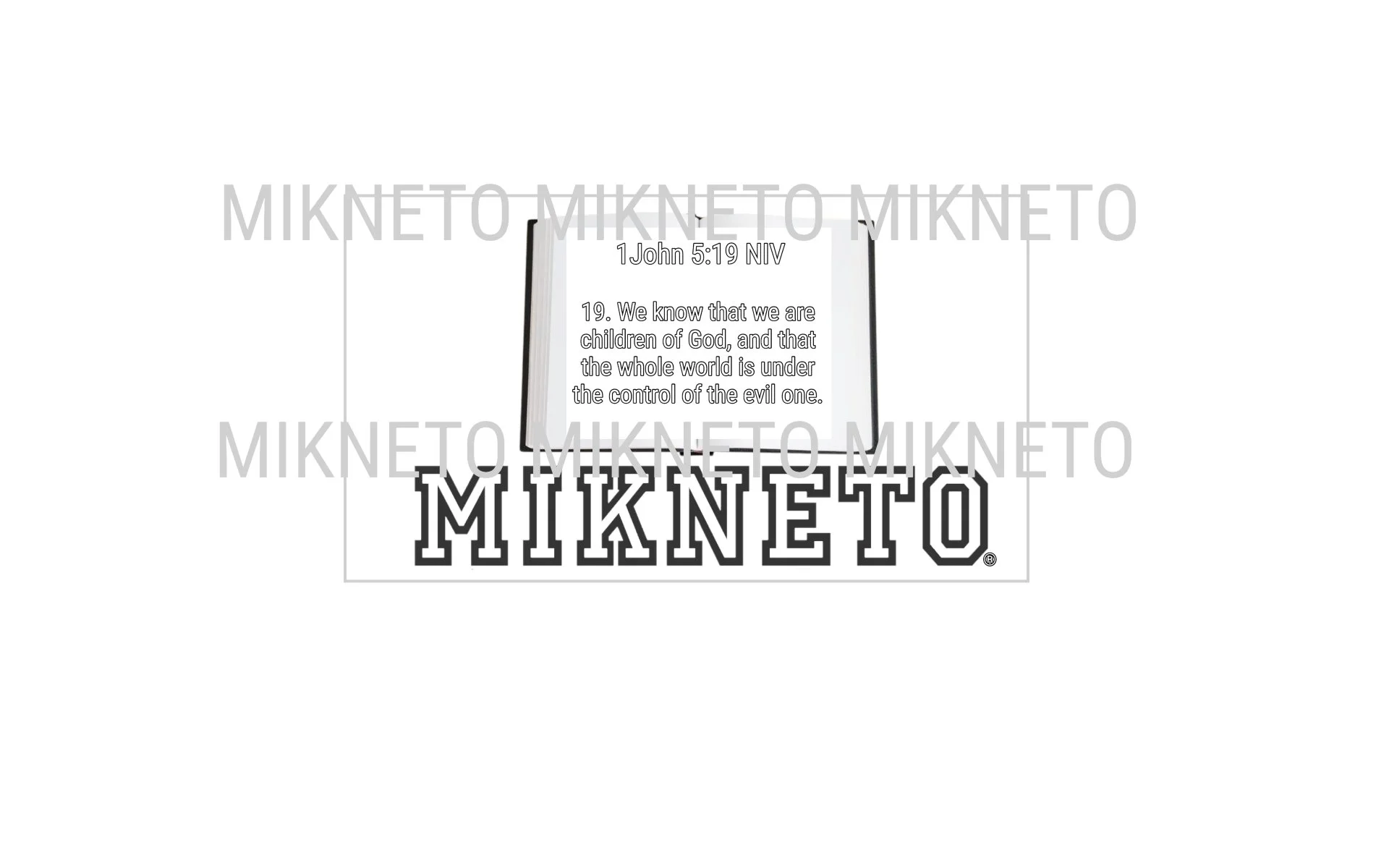 Donation: 1 John 5:19 NIV