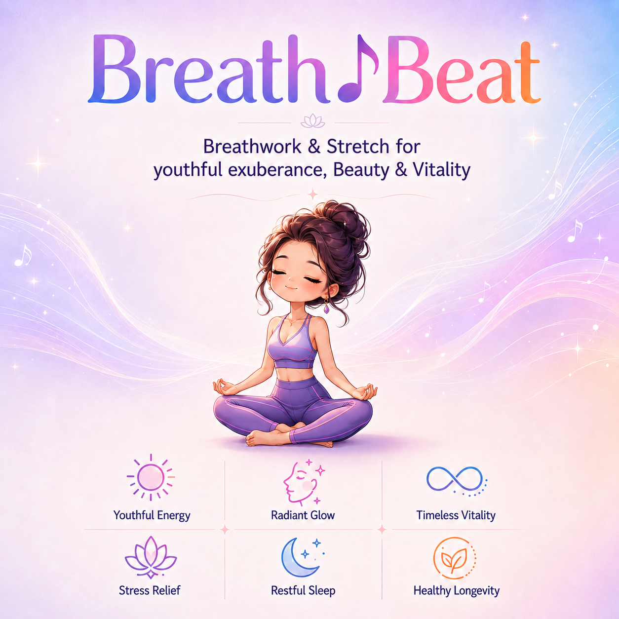 BreathBeat - Breathwork & Stretch for youthful exuberance, Beauty & Vitality