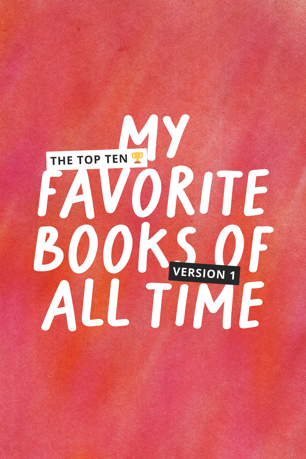 My Favorite Books of All Time