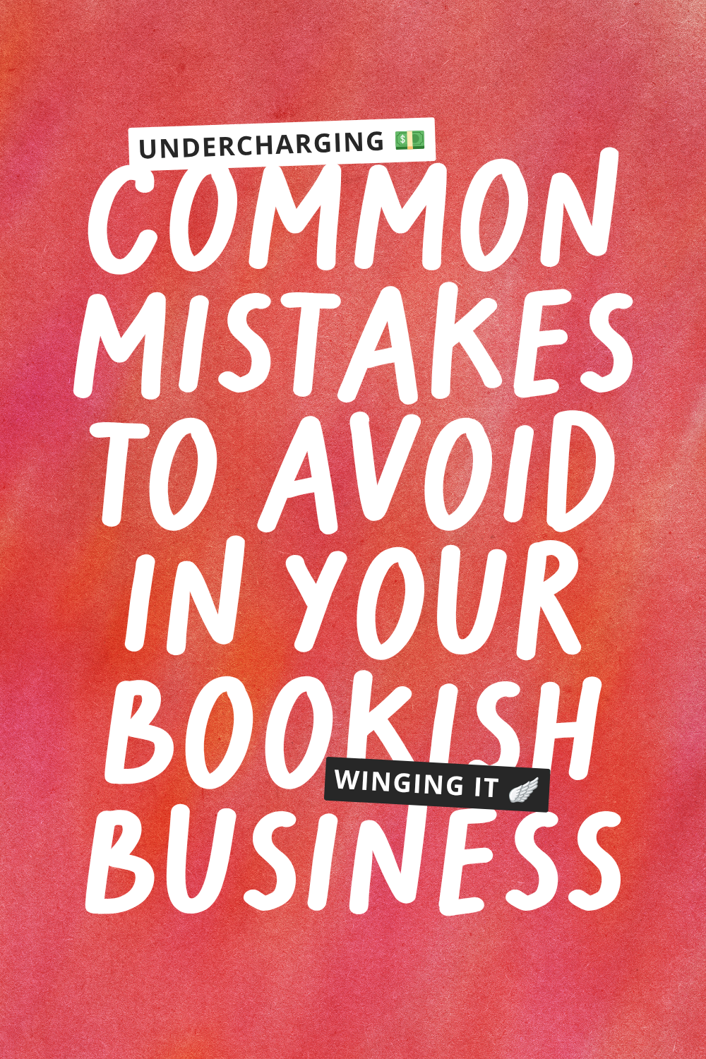 Common Mistakes to Avoid in Your Bookish Business