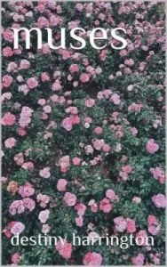 Destiny Harrington: “Muses” Author Signing