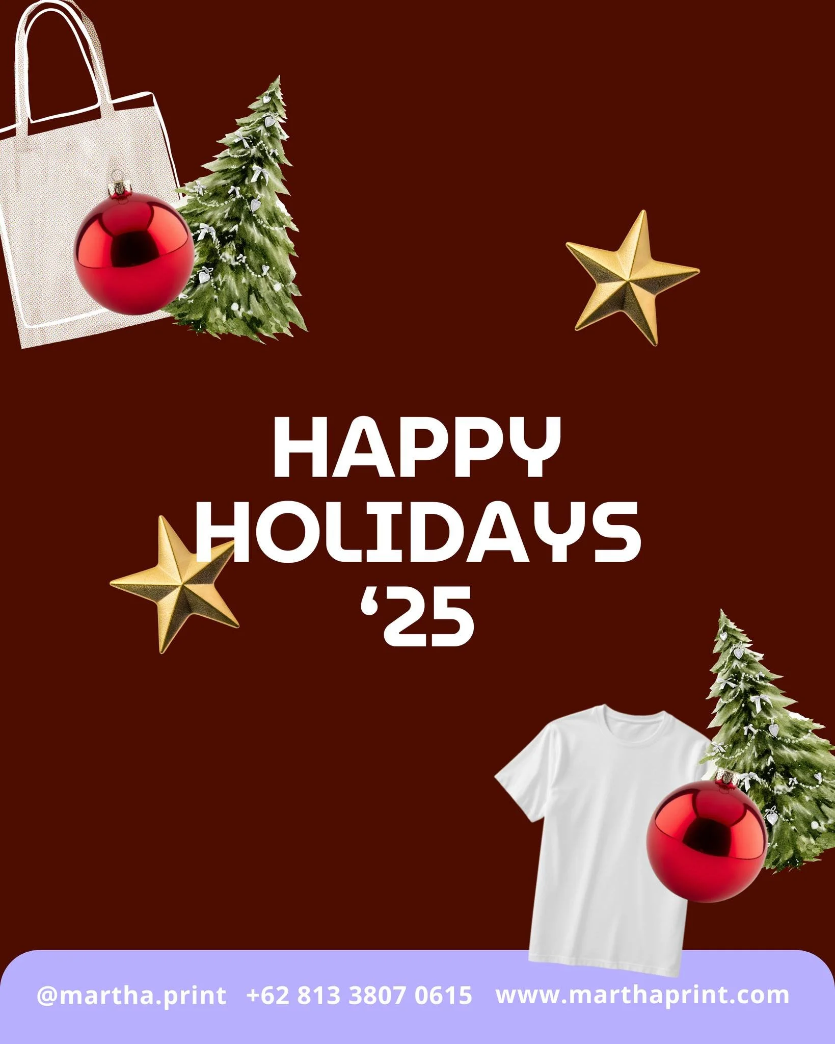 HAPPY HOLIDAYS from the Martha Print team. We hope you enjoy a wonderful festive season with your friends and family. 😊🎄✨

📝 Single or bulk textile printing�
WEB www.marthaprint.com�
WA +62 813-3807-0615