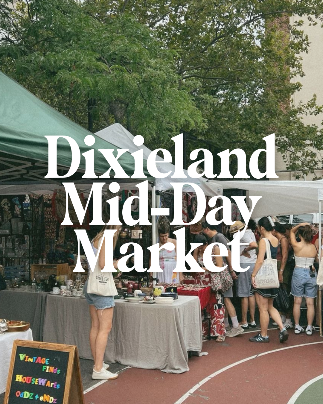 Dixieland Mid-Day Market