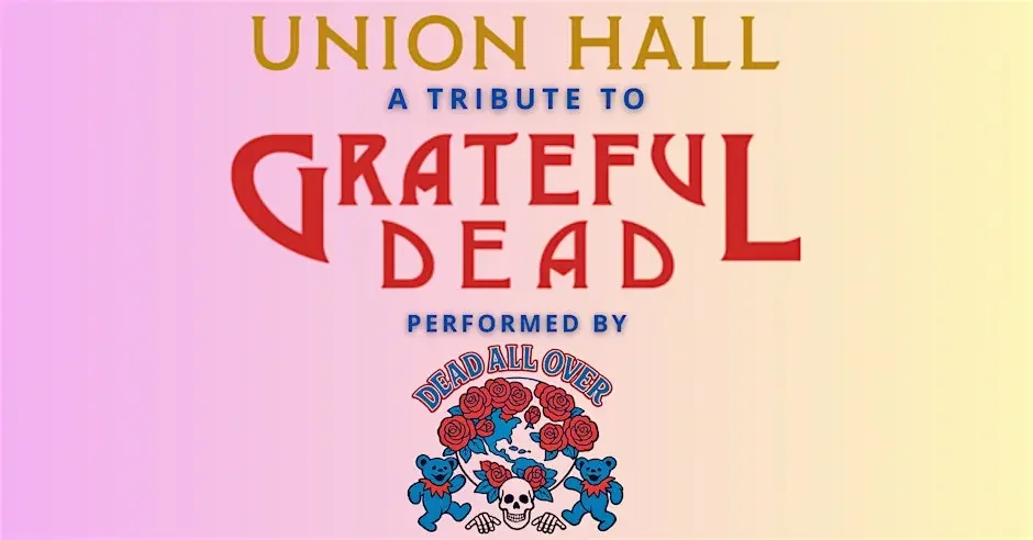 A Tribute to Grateful Dead (performed by Dead All Over)