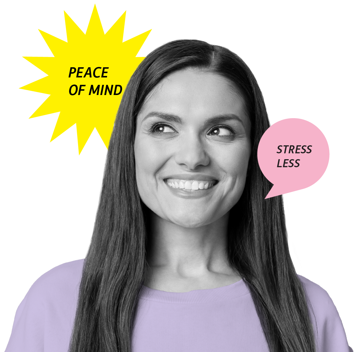 Black and white photo of a smiling woman with long hair. Background has abstract colorful shapes, with yellow and pink speech bubbles containing the text 'PEACE OF MIND' and 'STRESS LESS'.