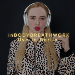 Live Session inBODYBREATHWORK in Berlin 29.05.2026 um 19:00 Uhr