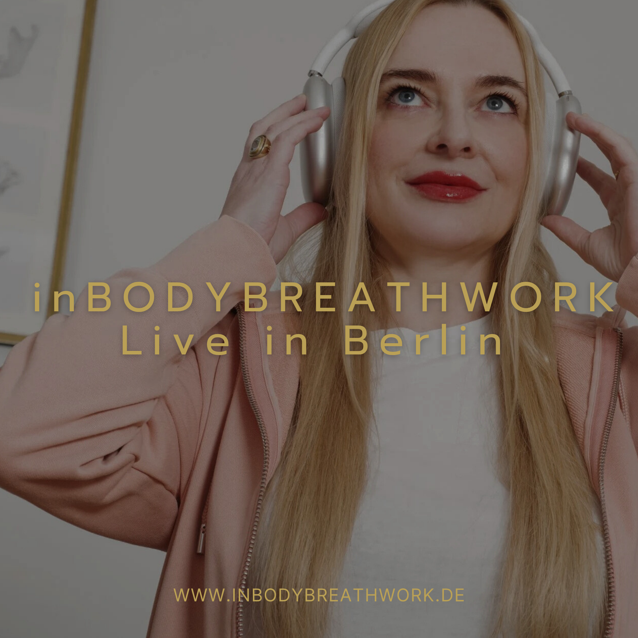 Live Session inBODYBREATHWORK in Berlin 24.04.2026 um 18:00 Uhr